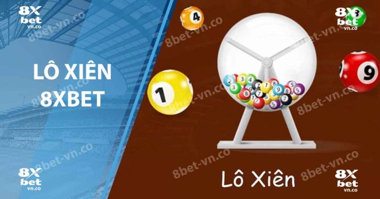 lô xiên 8xbet