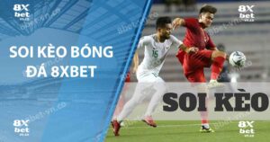 soi kèo bóng đá 8xbet