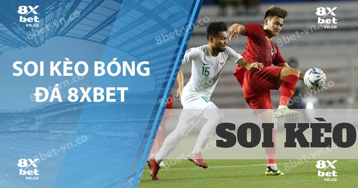 soi kèo bóng đá 8xbet